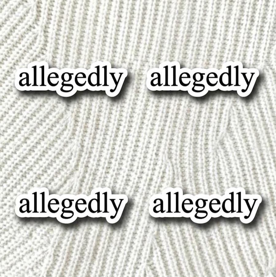 Allegedly Sticker | Law School Humor, Lawyer Gift