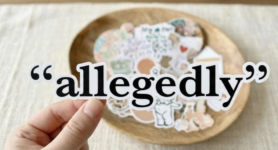 Allegedly Sticker | Law School Humor, Lawyer Gift